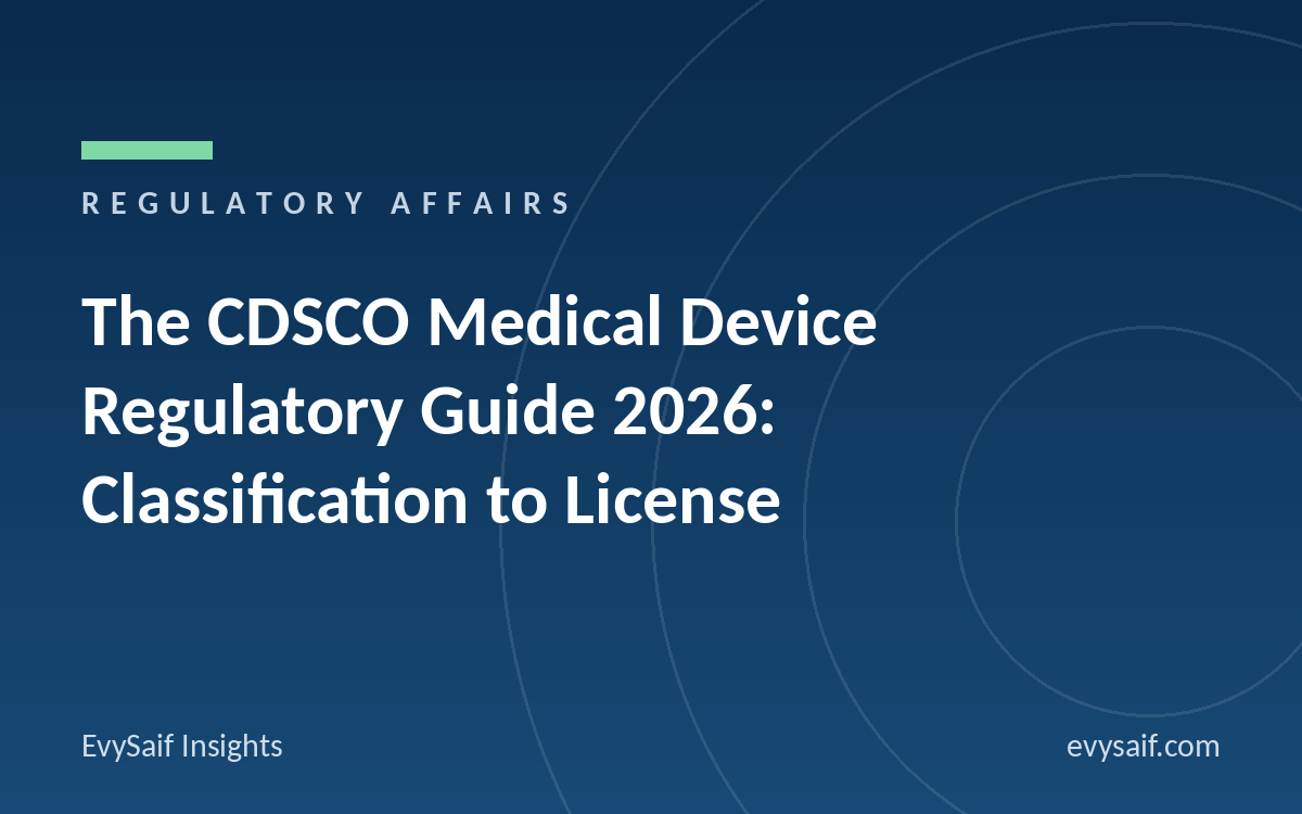 CDSCO Medical Device Regulations: The 2026 Guide to Classification, Licensing, and Market Entry in India