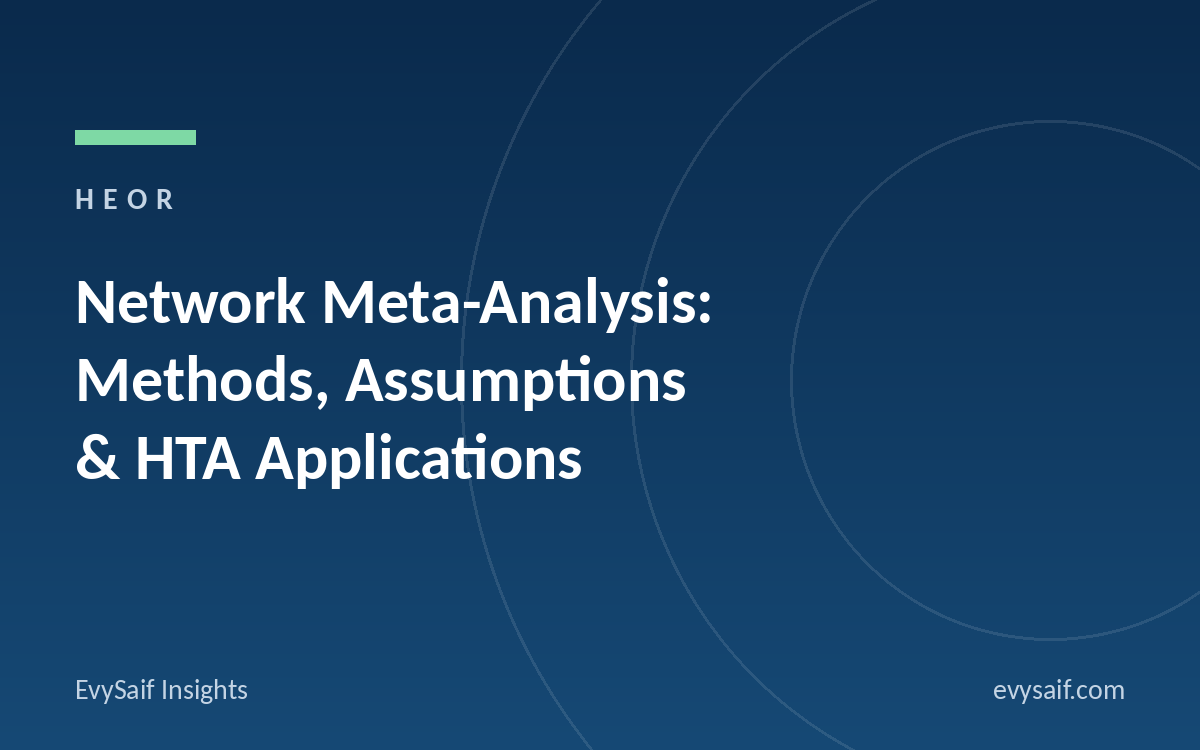 Network Meta-Analysis: A Practical Guide to Methods, Assumptions, Clinical Evidence and HTA Applications
