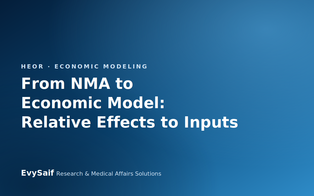 From NMA to Economic Model: Turning Relative Treatment Effects Into Cost-Effectiveness Model Inputs